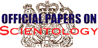 OFFICIAL PAPERS ON SCIENTOLOGY